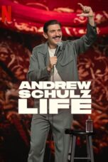 Andrew Schulz LIFE (2025)