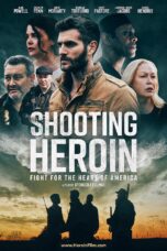 SHOOTING HEROIN (2020)