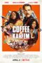 COFFEE & KAREEM (2020) COFFEE & KAREEM (2020)