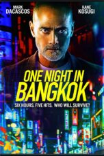 ONE NIGHT IN BANGKOK (2020)