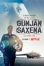GUNJAN SAXENA THE KARGIL GIRL (2020)